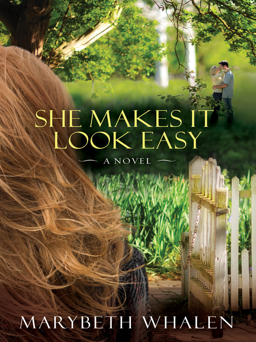 Title details for She Makes It Look Easy by Marybeth Whalen - Available